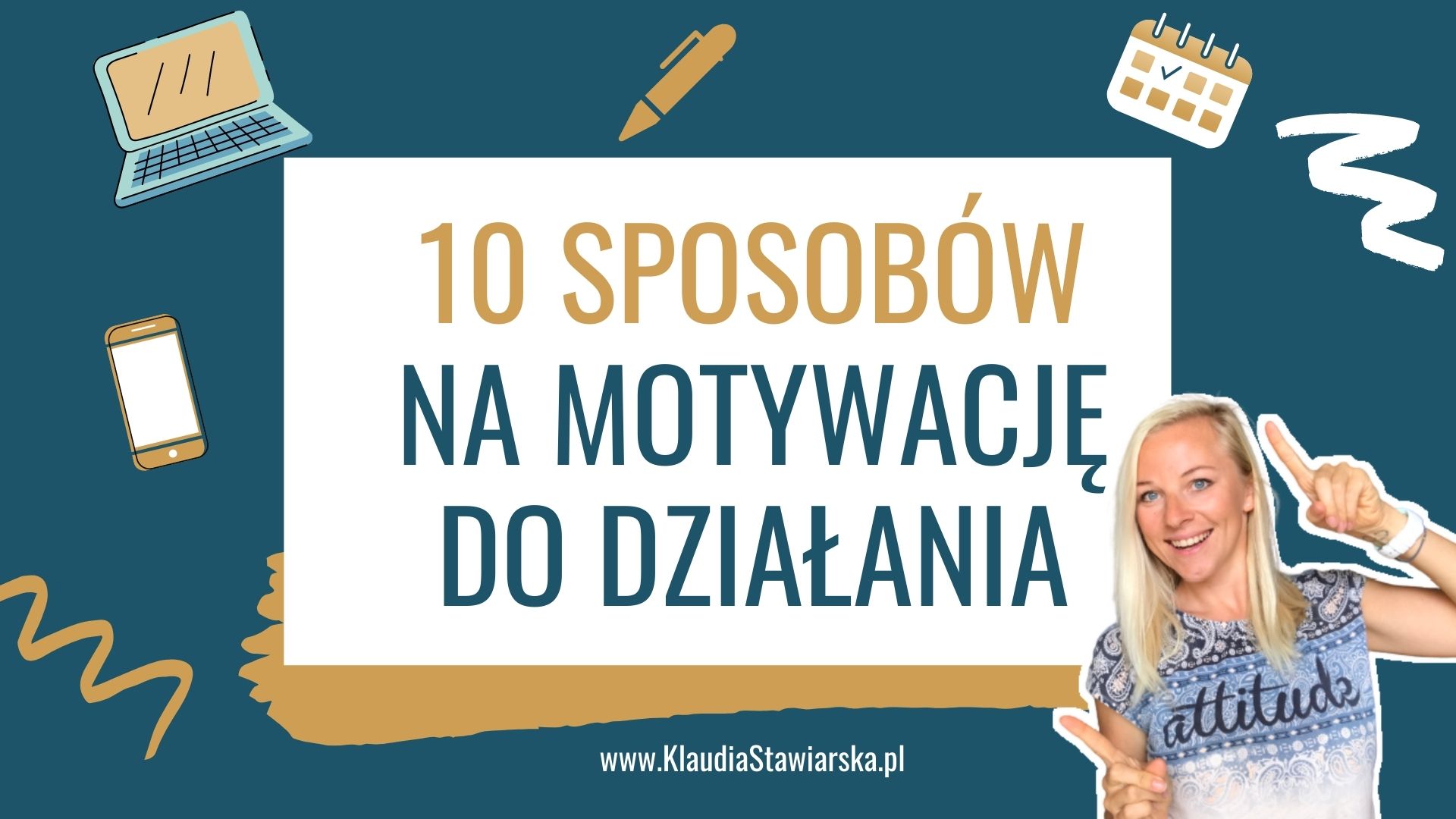 Jak się zmotywować do działania