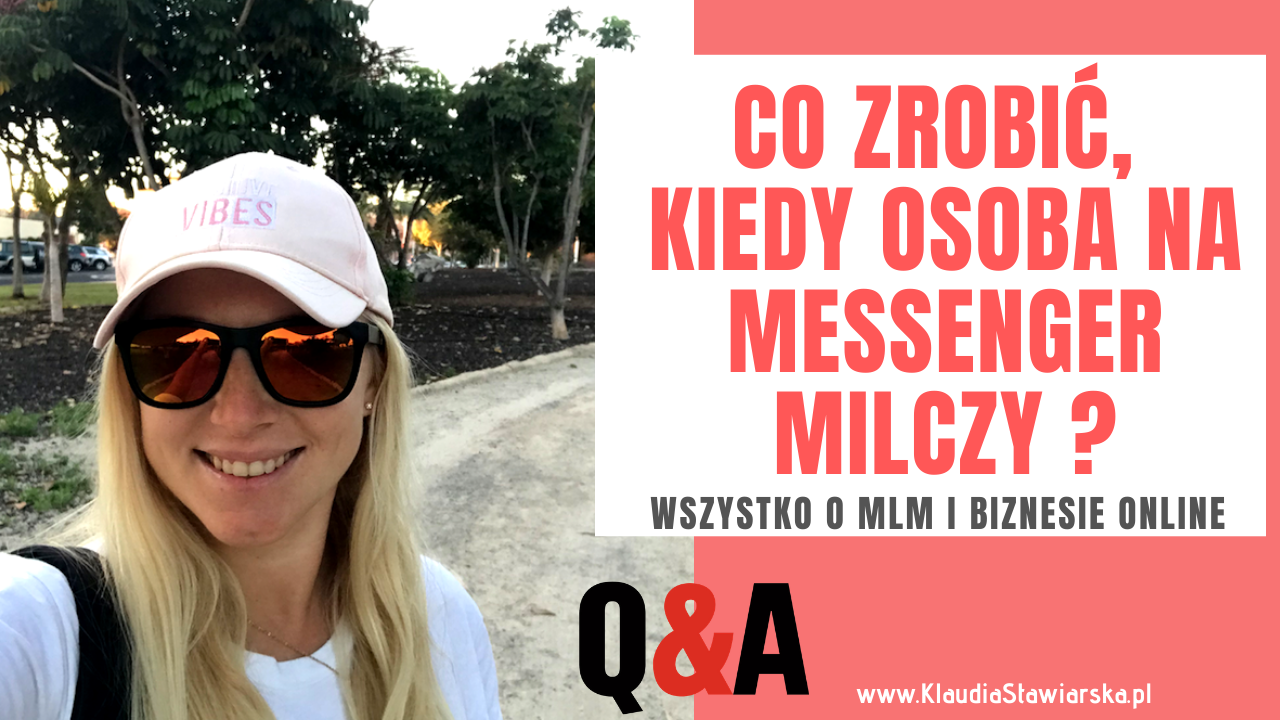 Co zrobić kiedy osoba na Messenger milczy?