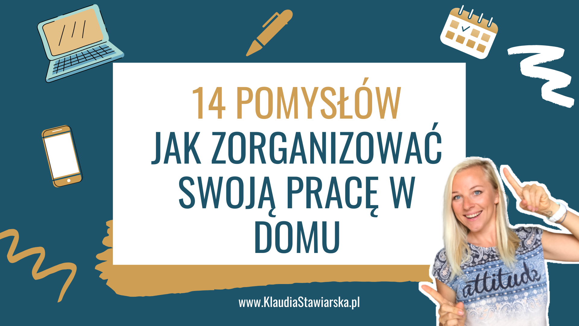 Jak zorganizować swoją pracę w domu